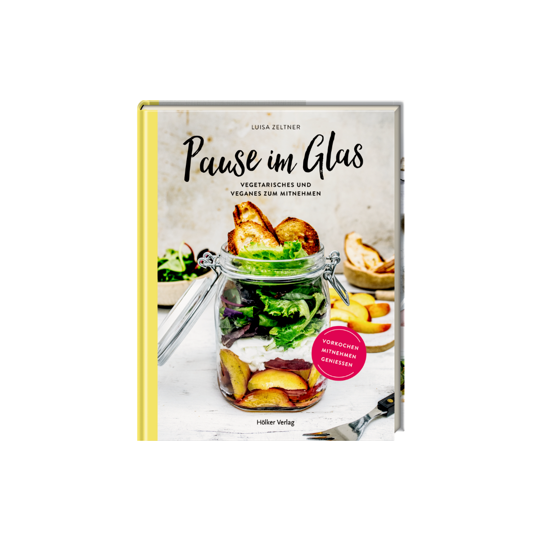 Kochbuch "Pause im Glas" v. Luisa Zeltner