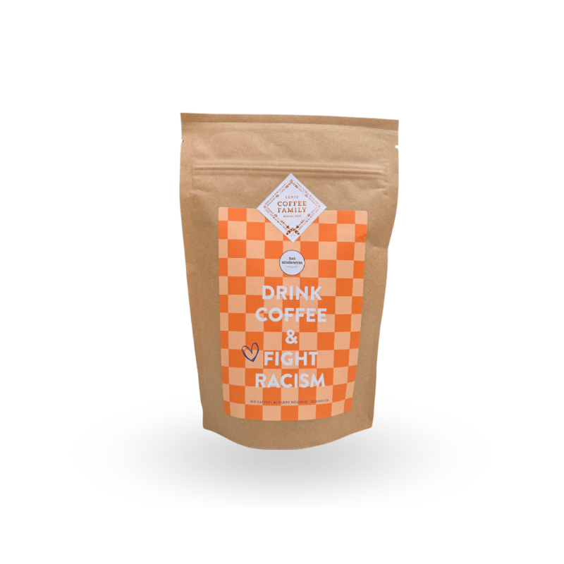 DRINK COFFEE & FIGHT RACISM